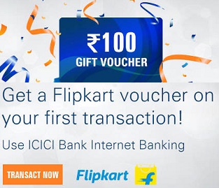 India Desire : Flipkart ICICI Offer: Download & Activate  ICICI Banks iMobile app And Get Free Flipkart Voucher Of Rs 100